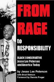 Cover of: From Rage to Responsibility: Black Conservative Jesse Lee Peterson and America Today