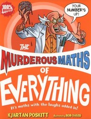 Cover of: The Murderous Maths of Everything Kjartan Poskitt by 