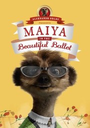 Cover of: Maiya in the Beautiful Ballet