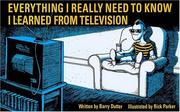 Everything I really need to know I learned from televisiion