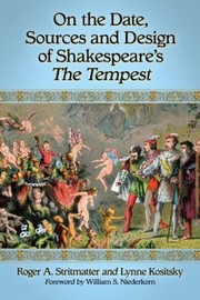 Cover of: On the Date Sources and Design of Shakespeares the Tempest