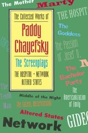 Cover of: The Collected Works of Paddy Chayefsky: The Screenplays Volume 2 (Collected Works of Paddy Chayefsky)