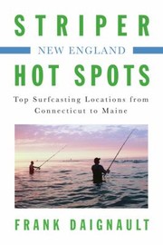 Cover of: New England
            
                Striper Hot Spots