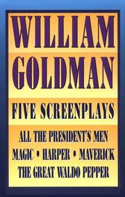 Cover of: William Goldman: Five Screenplays with Essays