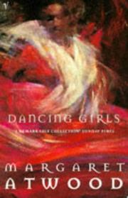 Book: Dancing Girls By Margaret Atwood