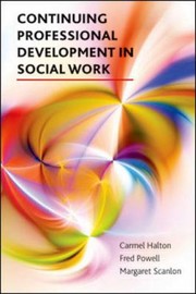 Cover of: Continuing Professional Development in Social Work