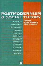 Postmodernism and social theory : the debate over general theory