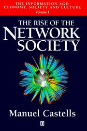 Cover of: The rise of the network society