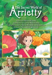 Arrietty Film Comic 2 by Hiromasa Yonebayashi
