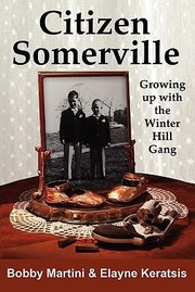 Cover of: Citizen Somerville Growing Up With The Winter Hill Gang