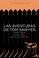 Cover of: Las Aventuras de Tom Sawyer
            
                Letras Mayusculas Clasicos Universales Letras Mayusculas C
