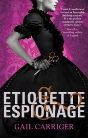 Cover of: Etiquette and Espionage
            
                Finishing School