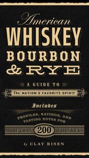 Cover of: American whiskey bourbon  rye