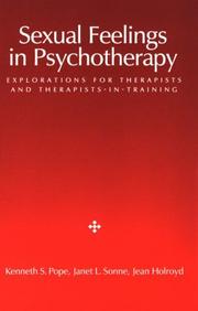 Cover of: Sexual feelings in psychotherapy: explorations for therapists and therapists-in-training