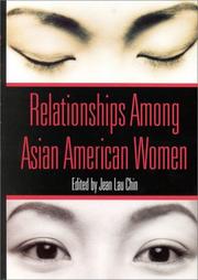 Relationships among Asian American women by Jean Lau Chin