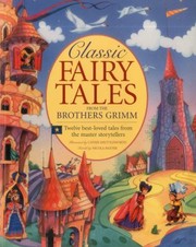 Cover of: Classic Fairy Tales from the Brothers Grimm by 
