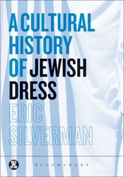 Cover of: A Cultural History of Jewish Dress
            
                Dress Body Culture Paperback by 