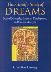 Cover of: The Scientific Study of Dreams: Neural Networks, Cognitive Development, and Content Analysis