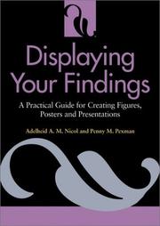 Cover of: Displaying Your Findings: A Practical Guide for Presenting Figures, Posters, and Presentations