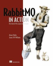 Rabbitmq in Action by Jason J. W. Williams