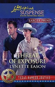Threat Of Exposure by Lynette Eason