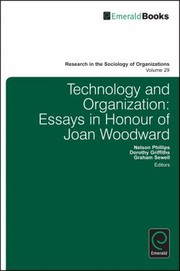 Cover of: Technology and Organization
            
                Research in the Sociology of Organizations