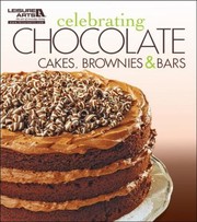 Cover of: Celebrating Chocolate Cakes Brownies Bars