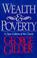 Cover of: Wealth & poverty