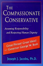 The Compassionate Conservative by Joseph J. Jacobs PhD