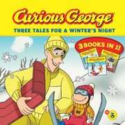 Cover of: Curious George Three Tales for a Winters Night Cgtv
            
                Curious George