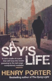 Cover of: A Spys Life