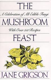 The mushroom feast by Jane Grigson