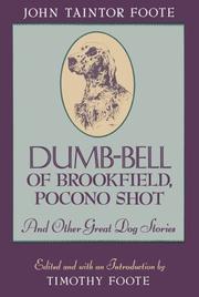 Cover of: Dumb-Bell of Brookfield, Pocono Shot & other great dog stories