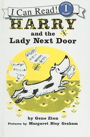 Cover of: Harry and the Lady Next Door
            
                I Can Read Books Level 1 Prebound