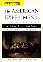 Cover of: Cengage Advantage Books The American Experiment A History of the United States Volume 1