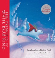 Cover of: The Princess and the White Bear King With CD