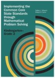 Cover of: Implementing the Common Core State Standards Through Mathematical Problem Solving by 