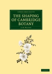 Cover of: The Shaping of Cambridge Botany
            
                Cambridge Library Collection  Cambridge