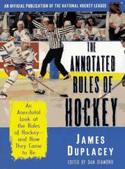 Cover of: The annotated rules of hockey
