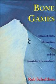 Cover of: Bone Games by Rob Schultheis