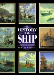 Cover of: The history of the ship by Richard Woodman