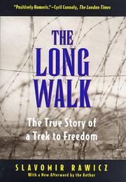 Cover of: The long walk by Slavomir Rawicz