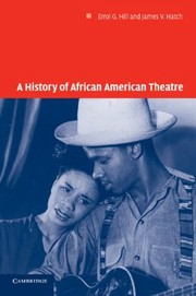 Cover of: A History of African American Theatre
            
                Cambridge Studies in American Theatre and Drama Paperback