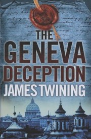 Cover of: The Geneva Deception James Twining
