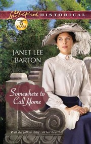 Somewhere to Call Home by Janet Lee Barton