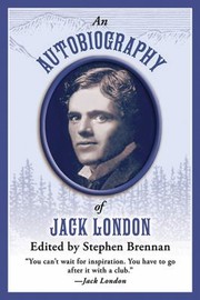Cover of: An Autobiography of Jack London
