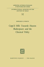 Cover of: Copp D Hills Towards Heaven Shakespeare and the Classical Polity
            
                Archives Internationales DHistoire Des Idees International
