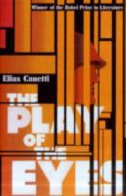 Cover of: The Play of the Eyes Elias Canetti