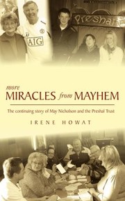 Cover of: More Miracles from Mayhem