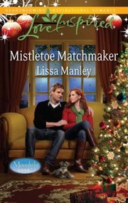 Cover of: Mistletoe Matchmaker                            Love Inspired